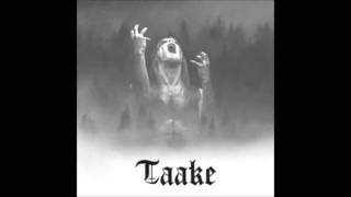 Taake - Velg Bort Livet