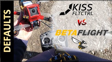 KISS vs Betaflight | on DEFAULTS