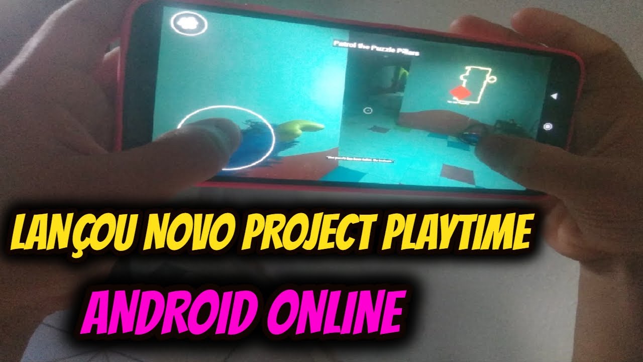 SAIU PROJECT PLAYTIME ANDROID ONLINE? 