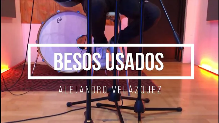 Alejandro Velzquez - Besos Usados.