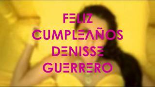 Belanova - Feliz Cumpleaños Denisse Guerrero (Video Fan)
