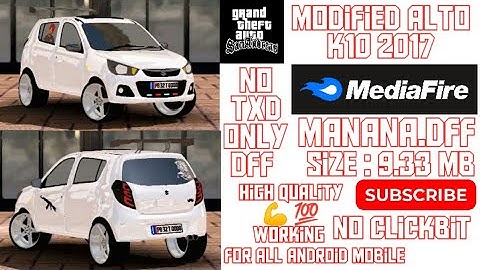 Modified Alto K10 2017 For Gta Sa Android/Pc || Dff Only || BY SZG || Gta San Mods 2023