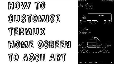 Customize your termux || Display your art on Home Screen || termux no-root ASCII Art