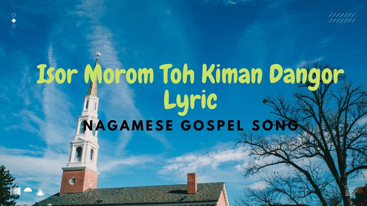 Isor Morom Toh Kiman Dangor Lyrics  Nagamese Gospel Song  How Great Is Jesus Loves Lyric