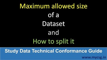 Clinical SAS: Maximum allowed Dataset size and How to split it