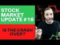 Stock Market Update: Is The Stock Market Crash Over!?