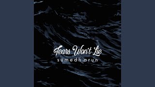 Tears Won't Lie