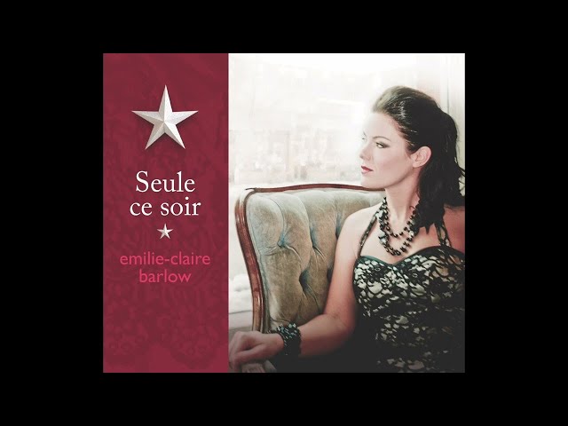 Emilie-Claire Barlow - La plus belle pour aller danser