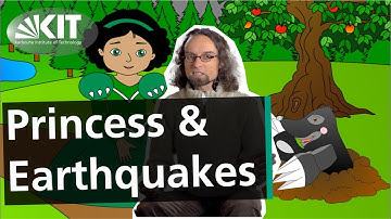 Basic Geophysics: The Princess and the Earthquakes