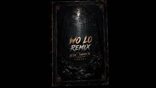 Wo - Lo (Dj Lee) REMIX 2026