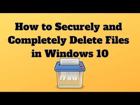 Video: How To Delete A File Permanently