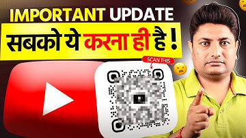 IMPORTANT UPDATE! Ab Sabko Ye Karna Hi Padega 😱 | YouTube Creators Must Watch