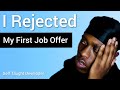 This Is Why I Rejected My First Coding Job Offer | Self Taught Developer
