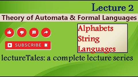 1.2  Alphabets, String & Languages