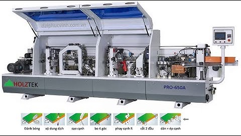 MÁY DÁN CẠNH 7 CHỨC NĂNG PRO 650A ! 7-function edge banding machine