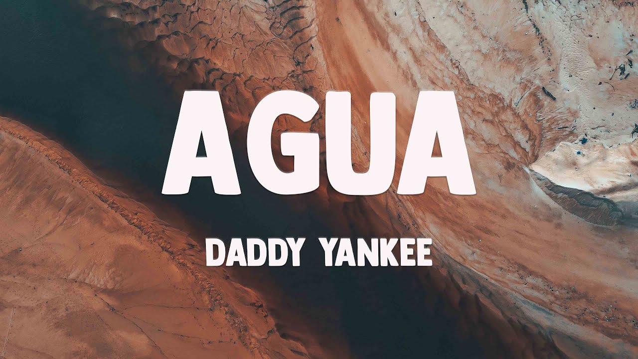 Agua ft. Rauw Alejandro, Nile Rodgers Daddy Yankee (Lyrics Video) 🔥