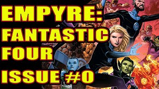 Empyre: Fantastic Four (issue 0, 2020-)