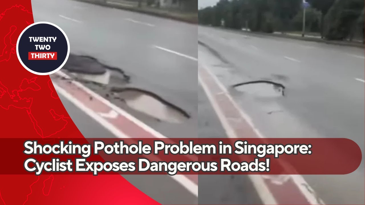 Shocking Pothole Problem in Singapore: Cyclist Exposes Dangerous Roads ...
