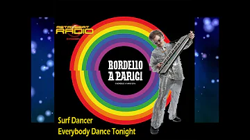 Surf Dancer - Everybody Dance Tonight