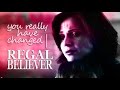 you really have changed | regal believer ♕