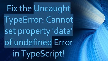 Fix the Uncaught TypeError: Cannot set property 