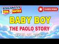 BABY BOY   PAOLO   Papa Dudut   Barangay Love Stories   APRIL  25, 2026