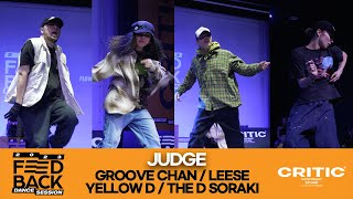 Groove Chan / Leese / Yellow D / The D Soraki | JUDGE SHOWCASE | FEEDBACK DANCE SESSION 2023