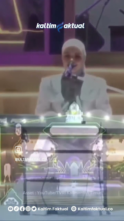 BIKIN MERINDING PUTRI ARIANI LANTUNKAN SHOLAWAT DI PEMBUKAAN  MTQN 2024 KALTIM