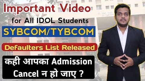 IMPORTANT VIDEO FOR IDOL STUDENTS | SYBCOM/TYBCOM | Mumbai University | Ashish sir