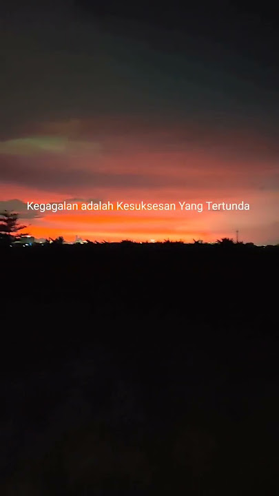 Terbenamnya Matahari, Ku Yakin Esok kan Bersinar Kembali I Cinematic Video #shorts #alam #cinematic