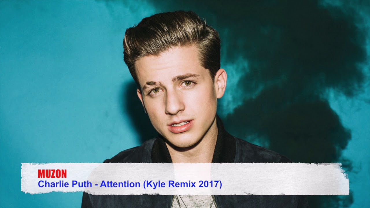 Attention puth перевод. Attention Чарли пут. Charlie Puth attention.