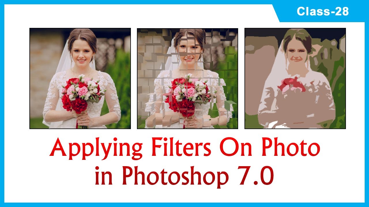 How to apply filters on photo in Photoshop 7.0 (Class-28) - YouTube