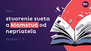 Genezis 1-3 | Stvorenie sveta a klamstvá od nepriateľa | Deň #1