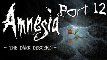 Lets Play Amnesia the Dark Descent Part 12 - Collecting the Orb