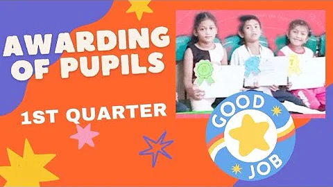 AWARDING OF PUPILS I 1st QUARTER #awards #class