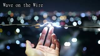 Kai Lim - Wave on the Wire