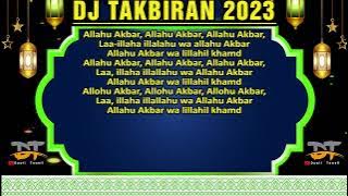 KARAOKE DJ TAKBIRAN 2023 FULL DURASI