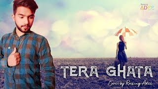 Tera ghata cover by rocking adee ...
