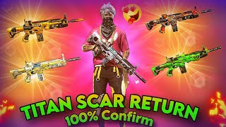 TITAN SCAR RETURN 100% CONFIRM DATE | FREE FIRE TITAN SCAR BACK | FREE FIRE TONIGHT UPDATE