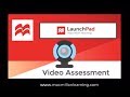 Launchpad Video Assessment Quiz