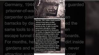 1 Prison Camp Carpenter Built a Secret Escape Tunnel