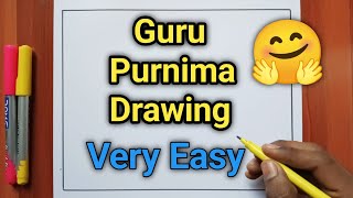 Guru Purnima Drawing Easy |गुरु पूर्णिमा पर चित्र बनाना सीखें | Guru purnima poster drawing screenshot 2