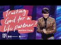 Trusting God For A Life Partner? Watch This. | Joseph Prince