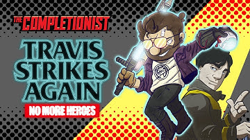 Travis Strikes Again: No More Heroes ft. Suda51 | The Completionist