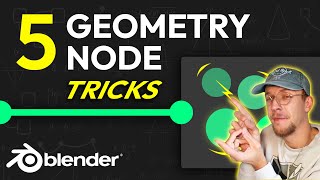 5 Geometry Node Tricks You’ll Wish You Knew Sooner (Blender)