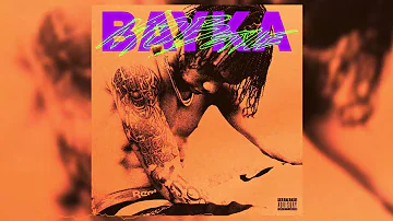 BAYKA - MOB STYLE (OFFICIAL AUDIO)