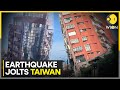 Taiwan Earthquake: Major earthquake collapses buildings in Taiwan