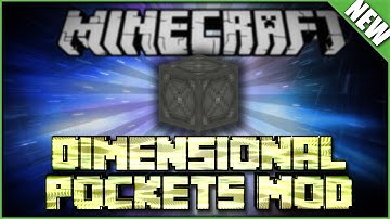 1.7.10 Minecraft Mod : "Dimensional Pockets Mod" Mod Showcase