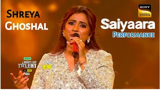 Shreya Ghoshal Saiyaara Song Indian Idol ! Shreya Ghoshal India Got Talent