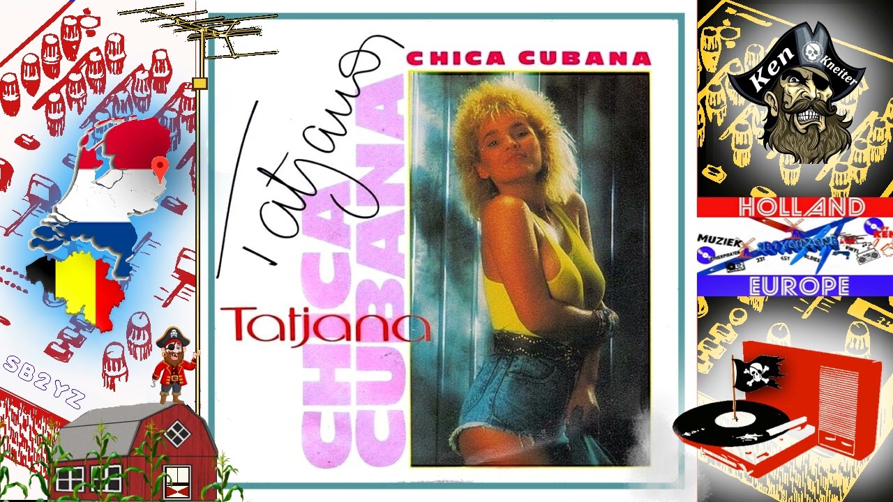 Chica Cubana - Tatjana Simic - 1988 - Piratenmuziek - YouTube